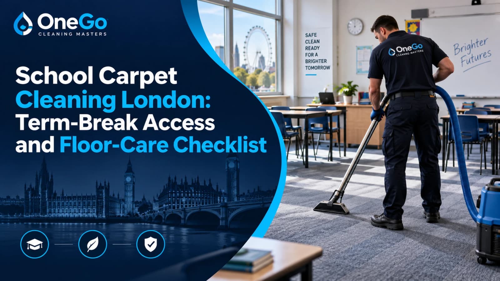 School Carpet Cleaning London: Term-Break Access and Floor-Care Checklist
