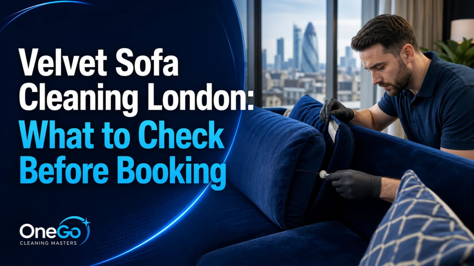 Professional assessment for velvet sofa cleaning London